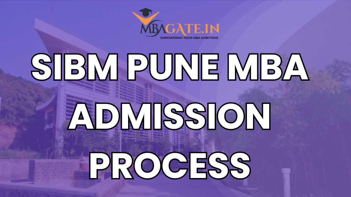 SIBM Pune MBA and  Admission Process 2026 | Cutoff, Seats and Eligibility