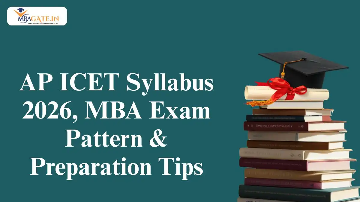 AP ICET Syllabus 2026, MBA Exam Pattern & Preparation Tips