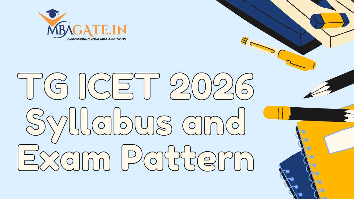 TG ICET 2026 Syllabus and Exam Pattern - Section-wise Topics, Weightage Explained