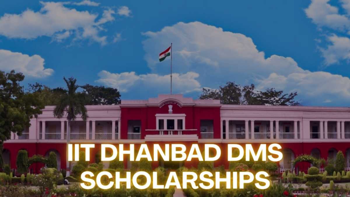 IIT Dhanbad DMS Scholarships for MBA 2025 – MCM, ISMAANA, NSP & State Aids
