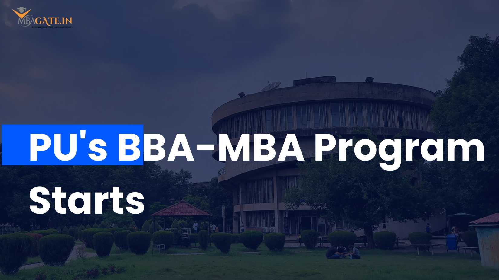 PU's BBA-MBA Program Starts Without A Recognised Faculty