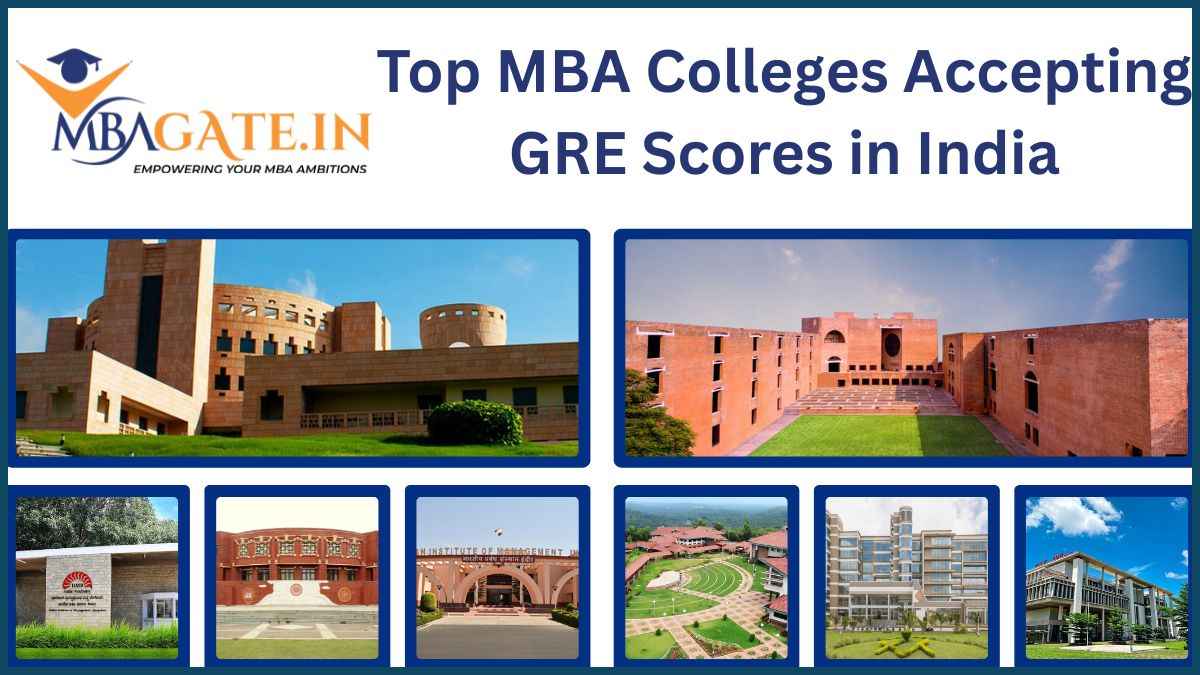 Top MBA Colleges Accepting GRE Scores in India