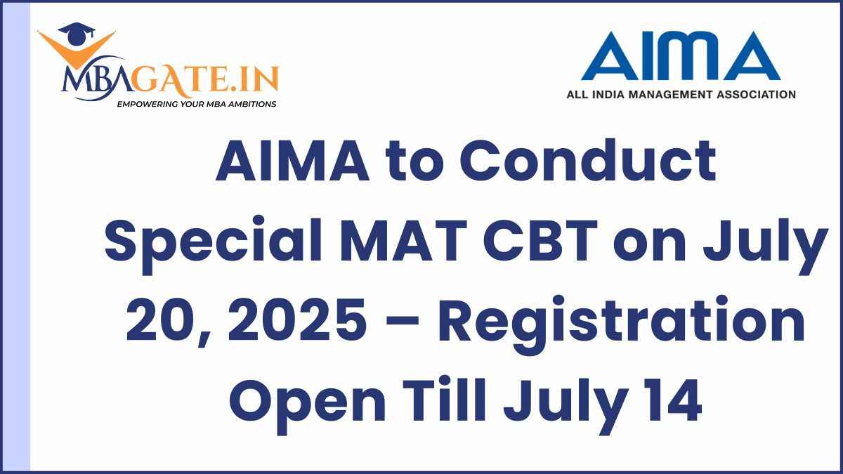 AIMA to Conduct Special MAT CBT on July 20, 2025 – Registration Open Till July 14