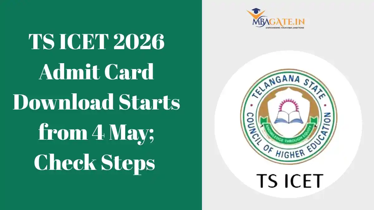 TS ICET 2026 Admit Card Download Starts from 4 May; Check Steps