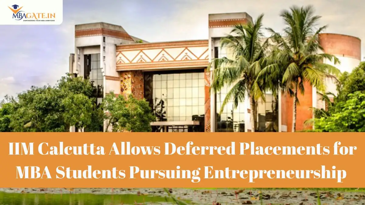 IIM Calcutta Allows Deferred Placements for MBA Students Pursuing Entrepreneurship