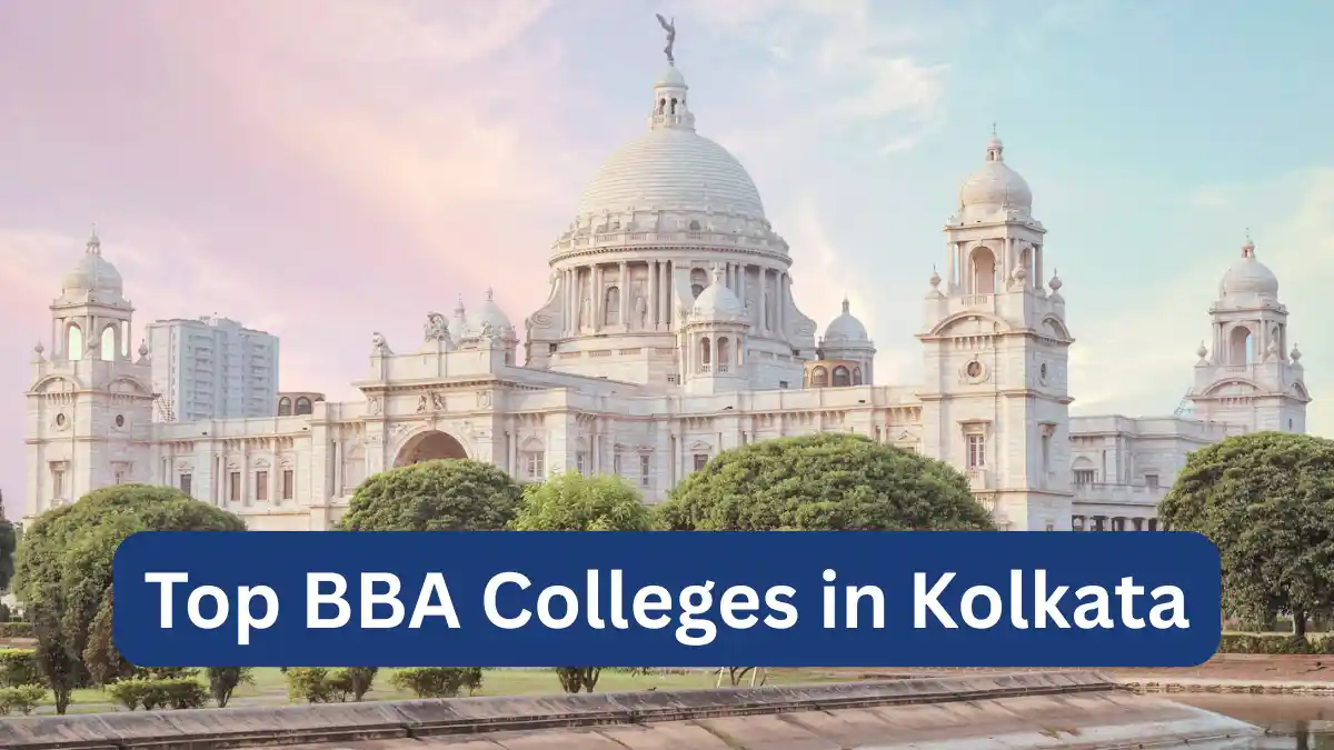 Top BBA Colleges in Kolkata 2026: Fees, Placements & Ranking