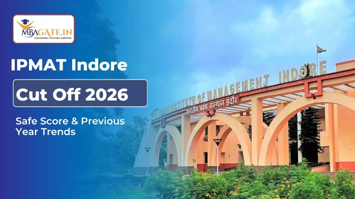 IPMAT Indore Cut Off 2026 (Expected), Safe Score & Previous Year Cut Off Trends