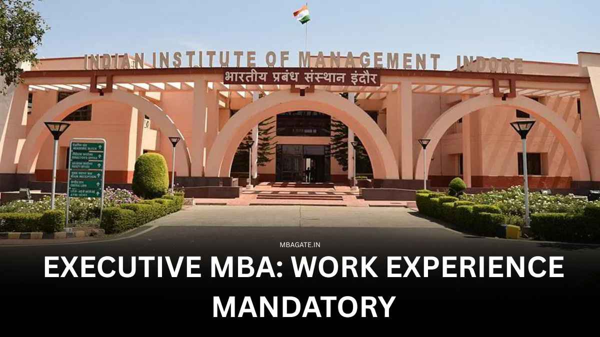 IIM Indore Executive MBA 5 Years of Work Experience Mandatory