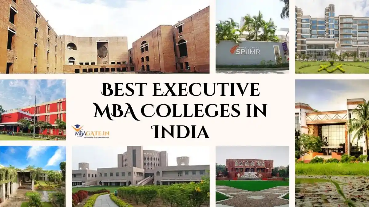 Top Executive MBA Colleges in India 2026 - Fees & Placements